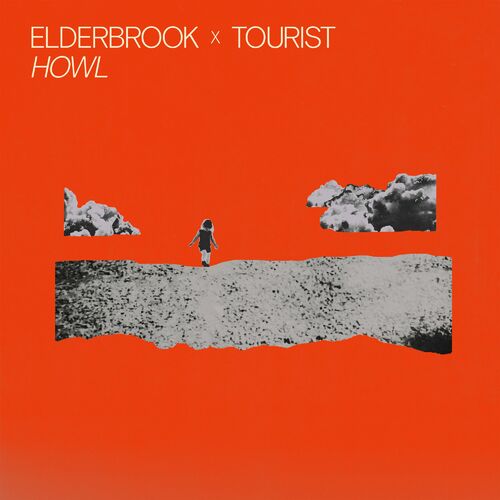 Elderbrook x Tourist - Howl [190296076107]